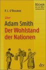 Adam Smith Der Wohlstand der Nationen