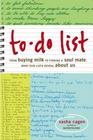 ToDo List From Buying Milk to Finding a Soul Mate What Our Lists Reveal About Us