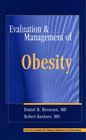 Evaluation  Management of Obesity
