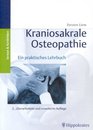 Kraniosakrale Osteopathie Ein praktisches Lehrbuch