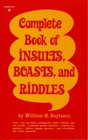 Complete Book of Insults Boasts and Riddles