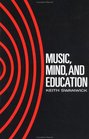 Music Mind and Education