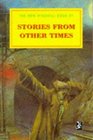 The New Windmill Book of Stories from Other Times