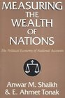 Measuring the Wealth of Nations  The Political Economy of National Accounts