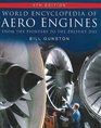 World Encyclopedia of Aero Engines From the Pioneers to the Present Day