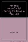 Taming the Lions in Your Life