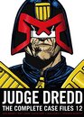 Judge Dredd The Complete Case Files 12