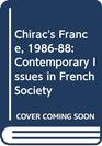 Chirac's France 198688  Contemporary Issues in French Society
