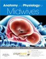 Anatomy and Physiology for Midwives PE