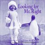 Looking for Mr Right