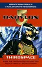 Babylon 5: Thirdspace (Babylon 5 S.)