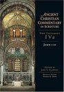 Ancient Christian Commentary on Scripture, John 1-10: New Testament Iva (Ancient Christian Commentary on Scripture)