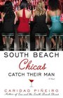 South Beach Chicas Catch Their Man