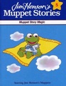 Jim Henson's Muppet Stories Vol 5 Muppet Story Magic