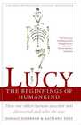 Lucy The Beginnings of Humankind