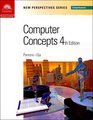 New Perspectives on Computer Concepts Fourth Edition  Comprehensive