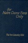 For Notre Dame Fans Only The New Saturday Bible
