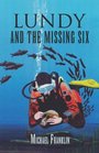 Lundy and the Missing Six