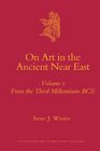 On Art in the Ancient Near East Volume II