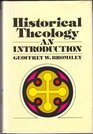 Historical Theology  An Introduction