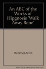 The Works of Hipgnosis Walk Away Rene
