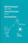 A Dictionary for the Electrician With Formulas