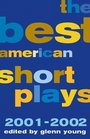 Best American Short Plays 20012002