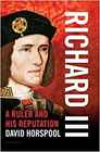 Richard III A Ruler and his Reputation