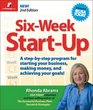 SixWeek StartUp 2nd Edition A StepbyStep Program for Starting Your Business Makinig Money and Achieving Your Goals