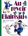 Au revoir Blaireau