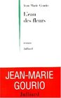 L'eau des fleurs Roman