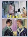 Munch Revisited Edvard Munch And The Art Of Today