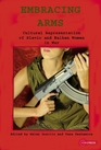 Embracing Arms  Cultural Representation of Slavic and Balkan Women in War