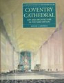 Coventry Cathedral Art and Architecture in PostWar Britain