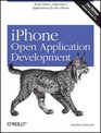 iPhone Open Application Development Write Native Applications Using the Open Source Tool Chain