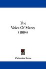 The Voice Of Mercy