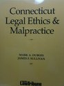 Connecticut Legal Ethics  Malpractice