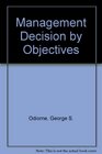Management Decision by Objectives