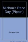 Michou's Race Day