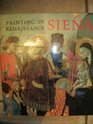 Painting in Renaissance Siena 14201500