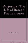 Augustus  The Life of Rome's First Emperor