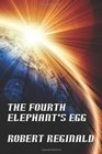 The Fourth Elephant's Egg
