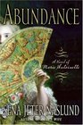 Abundance, A Novel of Marie Antoinette