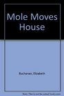 Mole Moves House