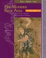 PREMODERN EAST ASIA A CULTURAL SOCIAL AND POLITICAL HISTORY