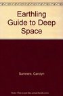 Earthling Guide to Deep Space