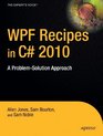 WPF Recipes in C 2010 A ProblemSolution Approach