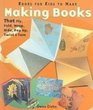 Making Books That Fly Fold Wrap Hide Pop Up Twist and Turn Book for Kids to Make