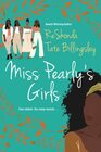 Miss Pearly's Girls A Captivating Tale of Family Healing