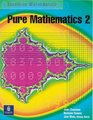 Pure Mathematics Student's Book 2